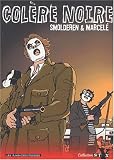 Revue Les Humanoïdes Associés  / La Colère noire l'Intégrale, tome 1