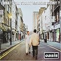 (What's the Story) Morning Glory?