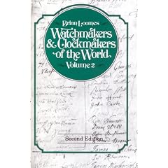 Watchmakers and Clockmakers of the World: v. 2