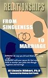 Relationships: From Singleness To Marriage