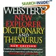 Webster's New Explorer Dictionary And Thesaurus by Merriam-Webster