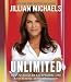 Unlimited: How to Build an Exceptional Life