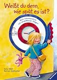 Wei&szlig;t du denn, wie sp&auml;t es ist? Mein Uhrenlernbuch mit verstellbaren Zeigern - Doris R&uuml;bel, Hermien Stellmacher