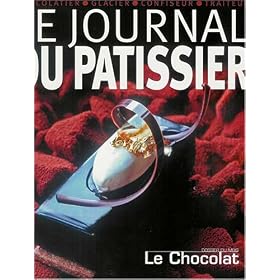 Le Journal Du Patissier Confiseur Glacier Chocolatier Traite by 