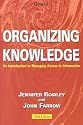 Organizing Knowledge: An Introduction to Managing Access to Information
