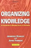 Organizing Knowledge: Introduction to Access to Information