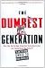 The Dumbest Generation