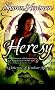 Heresy (Catherine Levendeur Mysteries)