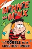 Minnie the Minx in Trouble is a girl's best friend!