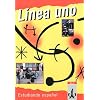 Linea uno, Schülerbuch: Estudiando espanol. Lehrwerk für den Spanischunterricht als 2. oder 3. Fremdsprache Linea uno, Schülerbuch: Estudiando espanol. Lehrwerk für den Spanischunterricht als 2. oder 3. Fremdsprache
