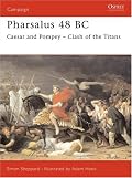 Pharsalus 48 BC: Caesar and Pompey - Clash of the Titans (Campaign)