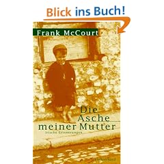 Die Asche meiner Mutter. Irische Erinnerungen