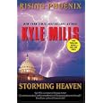 Rising Phoenix and Storming Heaven by  Kyle Mills