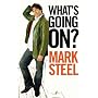 What's Going On?: The Meanderings of a Comic Mind in Confusion