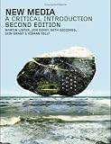 New Media: A Critical Introduction