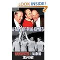 Tale of Two Cities: Manchester & Madrid 1957-1968