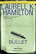 Bullet (Anita Blake, Vampire Hunter)