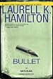 Bullet (Anita Blake, Vampire Hunter)