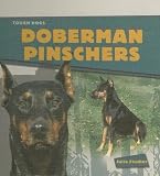 Doberman Pinschers (Fiedler, Julie. Tough Dogs.)