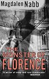 The Monster of Florence: A Marshal Guarnaccia Novel