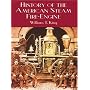 History of the American Steam Fire-Engine (Dover Books on Transportation)