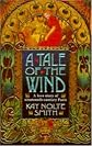 A Tale of the Wind: A Novel of 19Th-Century France