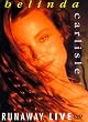 Belinda Carlisle - Runaway Live