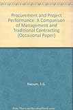 Procurement and project performance : a comparison of management and traditional contracting