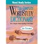 The Complete Wordstudy Dictionary: New Testament (Word Study Series)