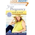 Your Pregnancy Week By Week 5th Edition (Your Pregnancy Series)