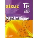 Math�matiques Tle ES : Enseignement obligatoire et sp�cialit�par Lydia Misset