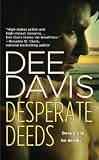	 
						Desperate Deeds	 by  Dee Davis in stock, buy online here