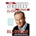 The O'Reilly Factor for Kids: A Survival Guide for America's Families
