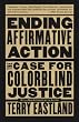 Ending Affirmative Action: The Case For Colorblind Justice