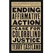 Ending Affirmative Action: The Case For Colorblind Justice