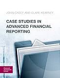 Case studies in advanced financial reporting