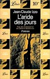 L\'aride des jours