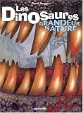 Les dinosaures : Grandeur nature Les dinosaures : Grandeur nature