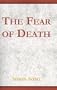 The Fear of Death