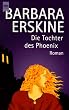 Die Tochter des Phoenix.