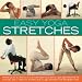 Easy Yoga Stretches: Instant Energy and Relaxation with Easy-to-follow Yoga Stretching Techniques