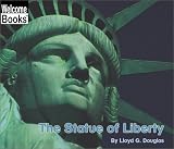 The Statue of Liberty (Welcome Books)