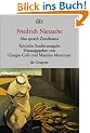 Also sprach Zarathustra I - IV. Herausgegeben von G. Colli und M. Montinari.