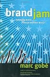 Brandjam: Humanizing Brands Through Emotional Design.