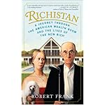 Richistan: A Journey Through the American Wealth Boom and the Lives of the New Rich book cover
