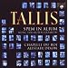 Tallis: Spem in Alium - Music for Queen Elisabeth