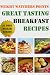 Books : Weight Watchers Points Great Tasting Breakfast Recipes (Ultimate Weight Watchers Points Recipes Series)
