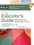 Executor's Guide: Settling a Loved One's Estate or Trust