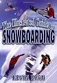 The Illustrated Guide To Snowboarding