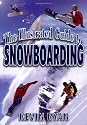 llustrated Guide to Snowboarding
